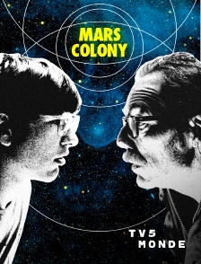 TV5MONDE - Mars Colony