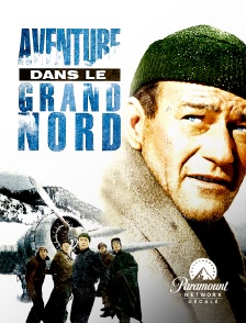 Paramount Network Décalé - Aventure dans le Grand Nord