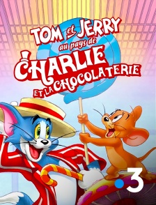 Tom et Jerry au pays de Charlie et la chocolaterie