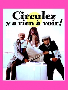 Circulez, y a rien à voir !