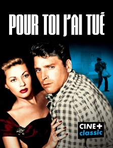CINE+ Classic - Pour toi, j'ai tué