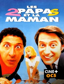 CINÉ Cinéma - Les deux papas et la maman