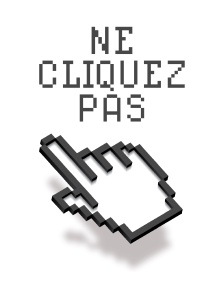 Ne cliquez pas