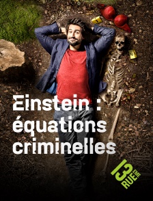 Einstein : Equations criminelles