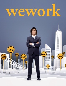 WeWork : recette d'un crash à $47 milliards