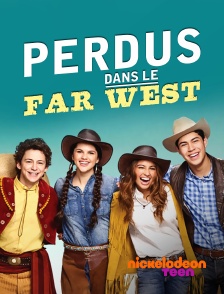 Nickelodeon Teen - Perdus dans le Far West