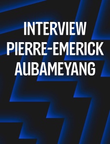 Interview : Pierre-Emerick Aubameyang