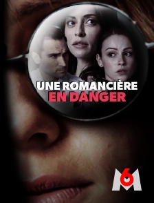 M6 - Une romancière en danger