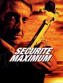 Sécurtié Maximum