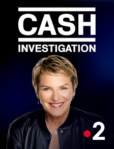 France 2 - Cash investigation