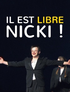Il est libre Nicki !