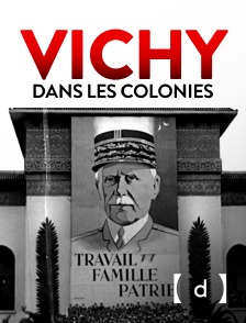 France TV Docs - Vichy dans les colonies