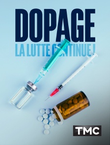 TMC - Dopage: la lutte continue !