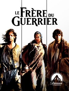 Paramount Channel - Le frère du guerrier