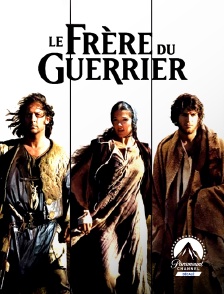 Paramount Channel Décalé - Le frère du guerrier