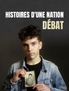 Histoires d'une nation : débat