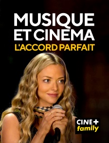 CINE+ Family - Musique et cinéma : l'accord parfait en replay