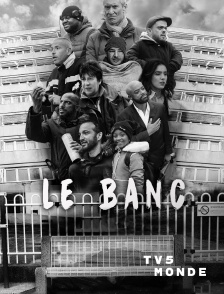 TV5MONDE - Le banc