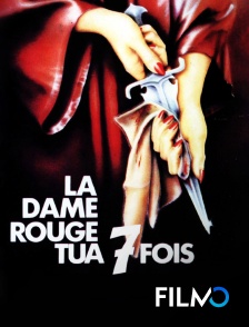 FilmoTV - La dame rouge tua 7 fois
