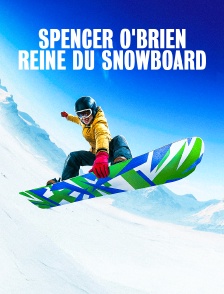Spencer O'Brien : reine du snowboard