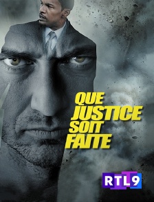 RTL 9 - Que justice soit faite