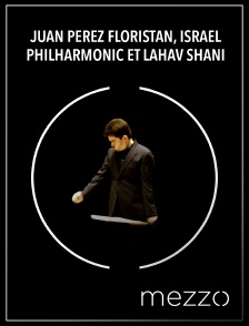 Juan Pérez Floristán, Israel Philharmonic et Lahav Shani