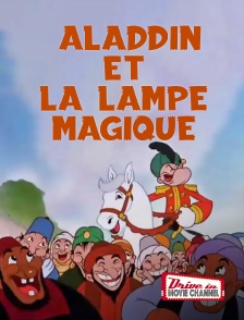 Drive-in Movie Channel - Aladdin et la lampe magique