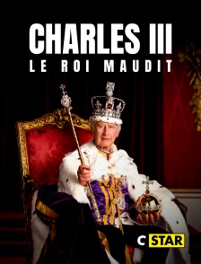CSTAR - Charles III le roi maudit