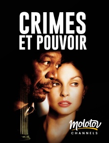 Molotov channels - Crimes et Pouvoir