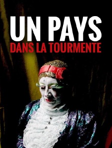 Un pays dans la tourmente