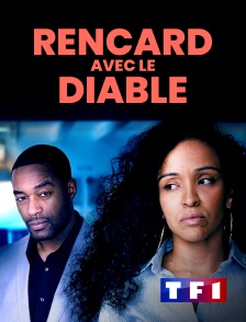 TF1 - Rencard avec le diable