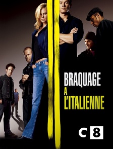 C8 - Braquage à l'italienne