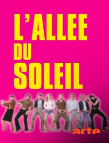 Arte - L'allée du Soleil