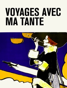 Voyages avec ma tante