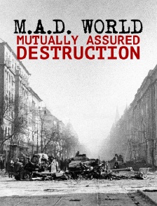 M.A.D. World: Mutually Assured Destruction