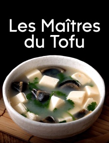 Les maîtres du tofu