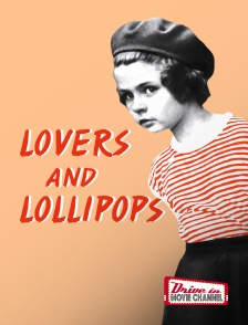 Drive-in Movie Channel - Lovers and Lollipops