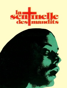 La sentinelle des maudits