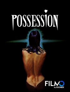 FilmoTV - Possession