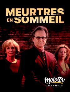 Molotov channels - Meurtres en sommeil