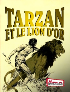 Drive-in Movie Channel - Tarzan et le lion d'or