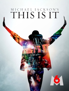 M6 - Michael Jackson's : This Is It