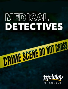 Molotov channels - Medical Detectives