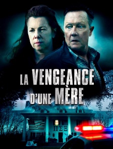 La vengeance d'une mère