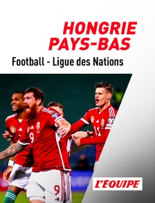 Football - Ligue des Nations UEFA : Hongrie / Pays-Bas