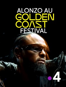 France 4 - Alonzo au Golden Coast Festival