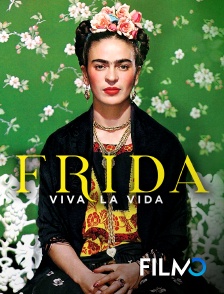 FilmoTV - Frida, viva la vida en replay