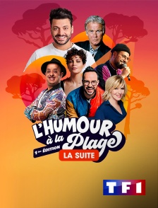 TF1 - L'humour à la plage, la suite
