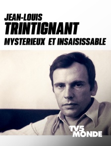 TV5MONDE - Jean-Louis Trintignant : mystérieux et insaisissable