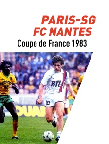 Football - Coupe de France - Paris-SG / Nantes